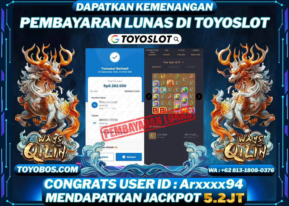 TOYOSLOT - BUKTI KEMENANGAN Ways Of Qilin Rp5,262,000,- LUNAS